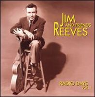 Jim Reeves - Radio Days, Vol. 1 (4CD Set)  Disc 1